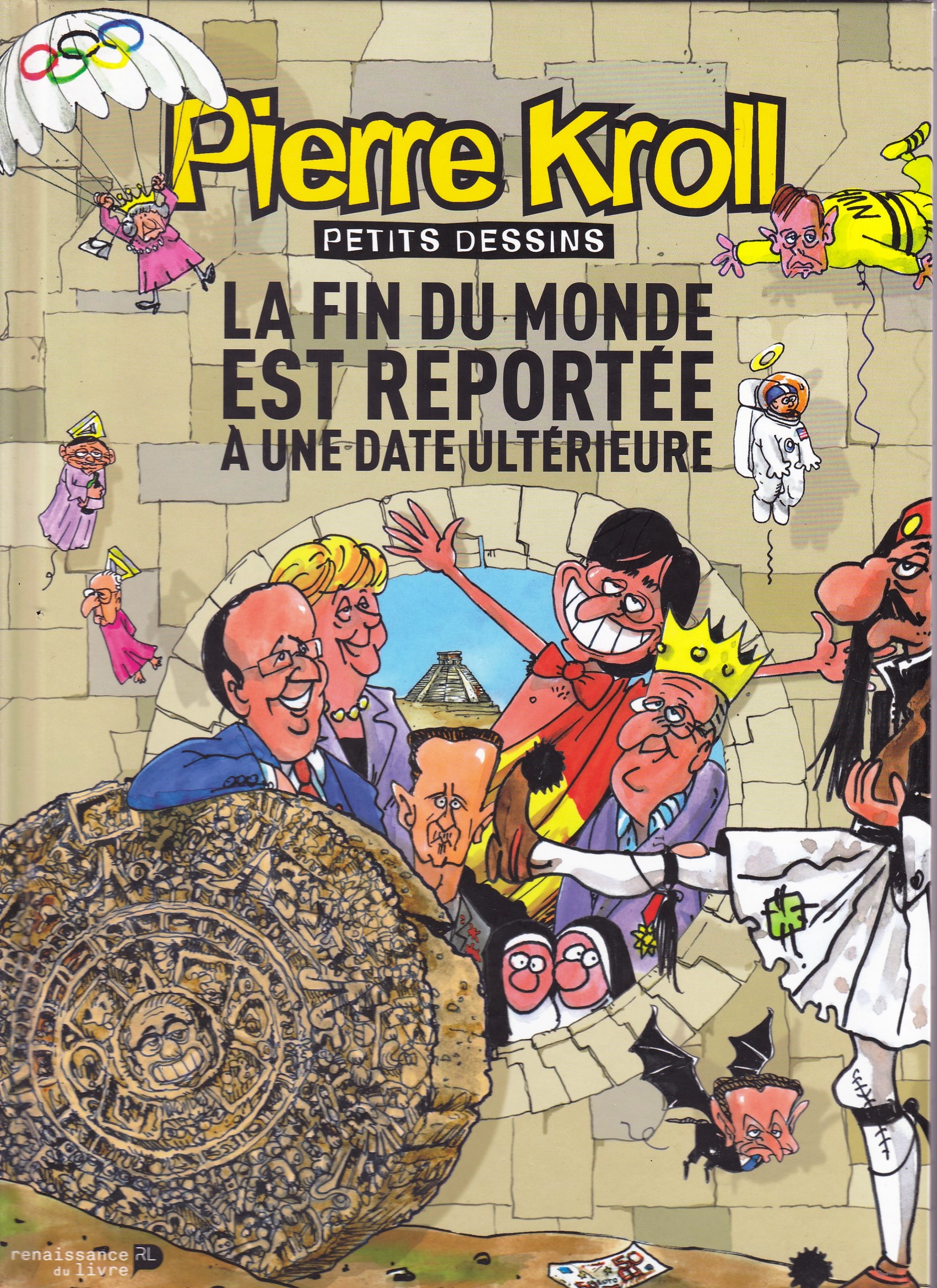 Pierre Kroll N18 La fin du monde est reportée Denistoys BD